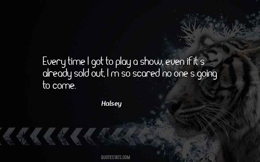 I Got No Time Quotes #689814