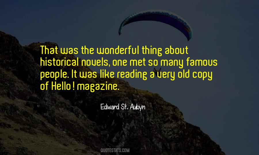 Quotes About Reading Historical Fiction #1716168