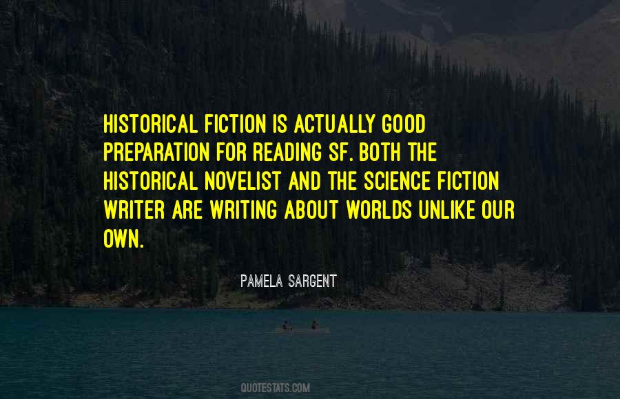 Quotes About Reading Historical Fiction #1847888
