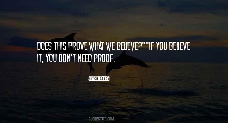 Don't Prove Yourself Quotes #119528