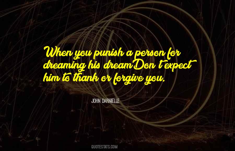 Don't Punish Yourself Quotes #1427451