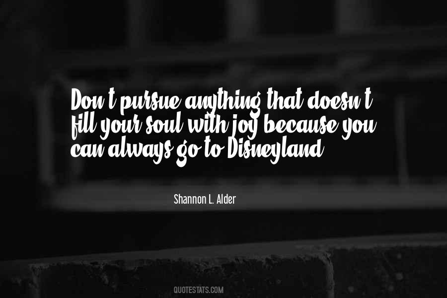 Don't Pursue Quotes #1289015