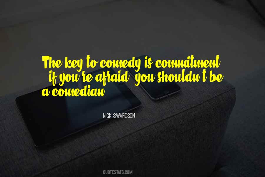 I Am Not Afraid Of Commitment Quotes #694019