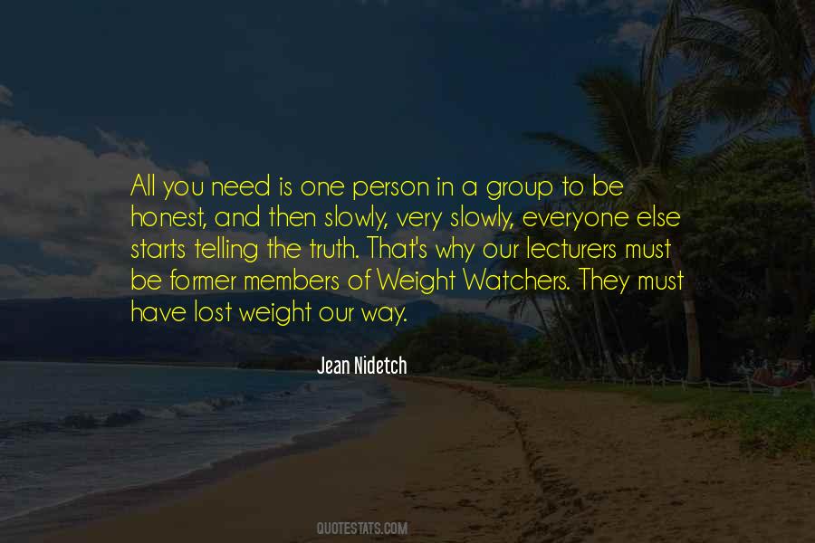 Need One Person Quotes #1289199