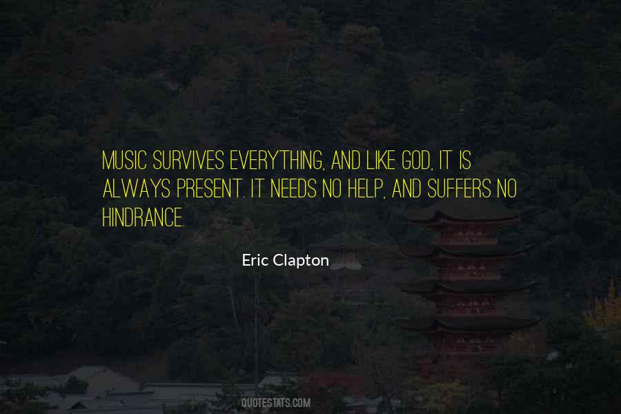 Eric Clapton Music Quotes #407302