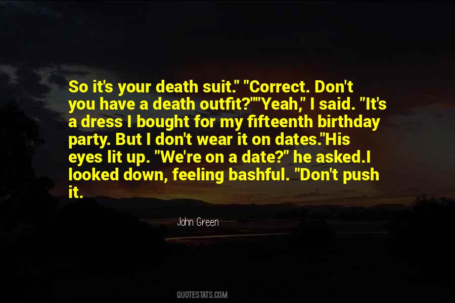Don't Push Me Down Quotes #393316