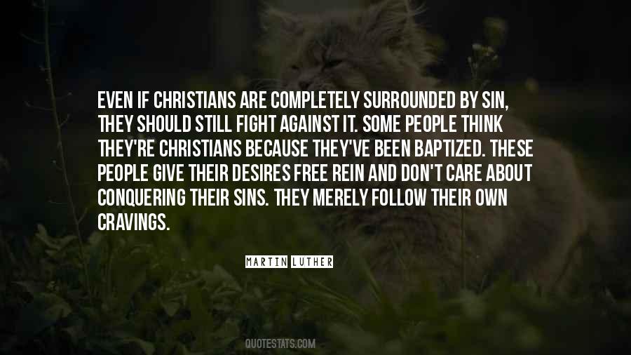 I Fight Because I Care Quotes #91970