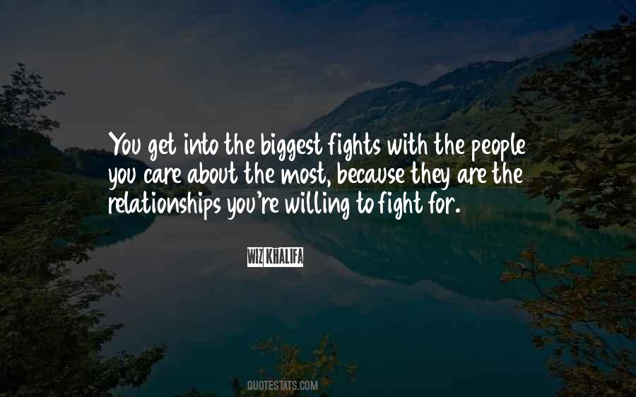 I Fight Because I Care Quotes #951138