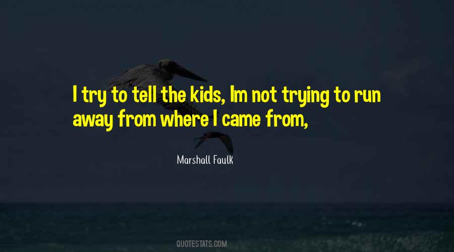 Im Going To Be There For You Quotes #201493