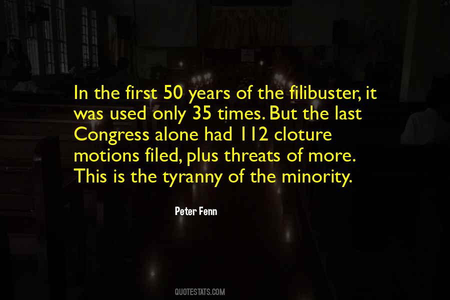 Tyranny Of The Minority Quotes #259821