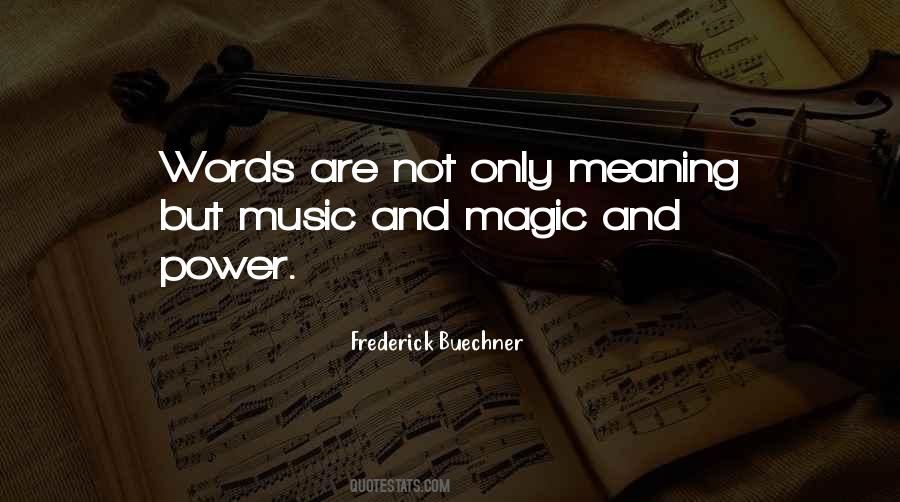 Quotes About Magic And Power #524606