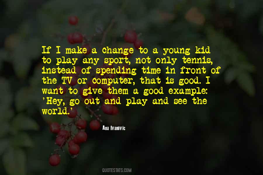Good Tennis Quotes #1151655