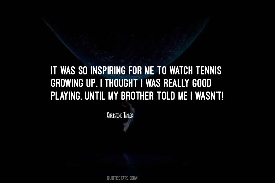 Good Tennis Quotes #1200694