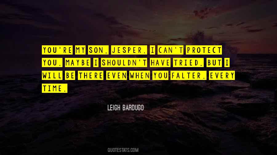 Protect My Son Quotes #410436