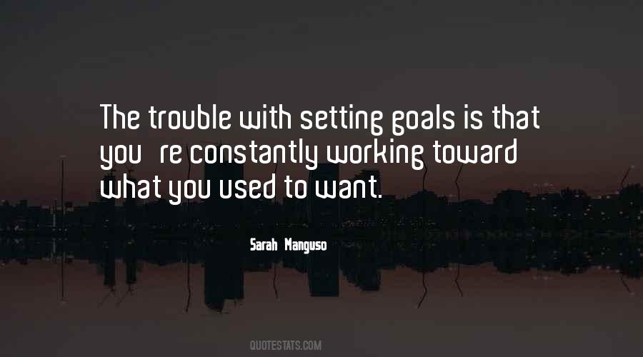 Setting Goals Is Quotes #1733372