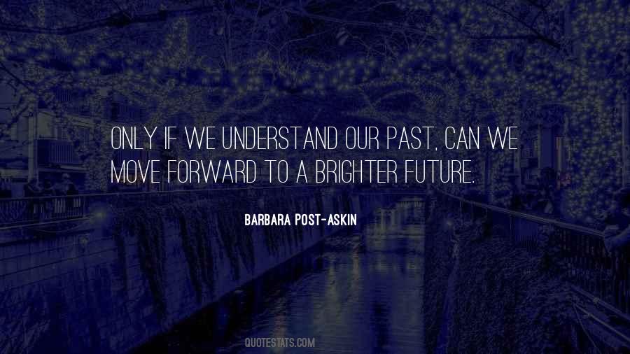 We Can Move Forward Quotes #1247709