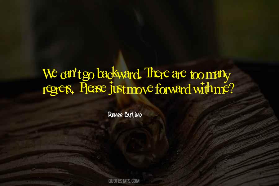We Can Move Forward Quotes #1405514