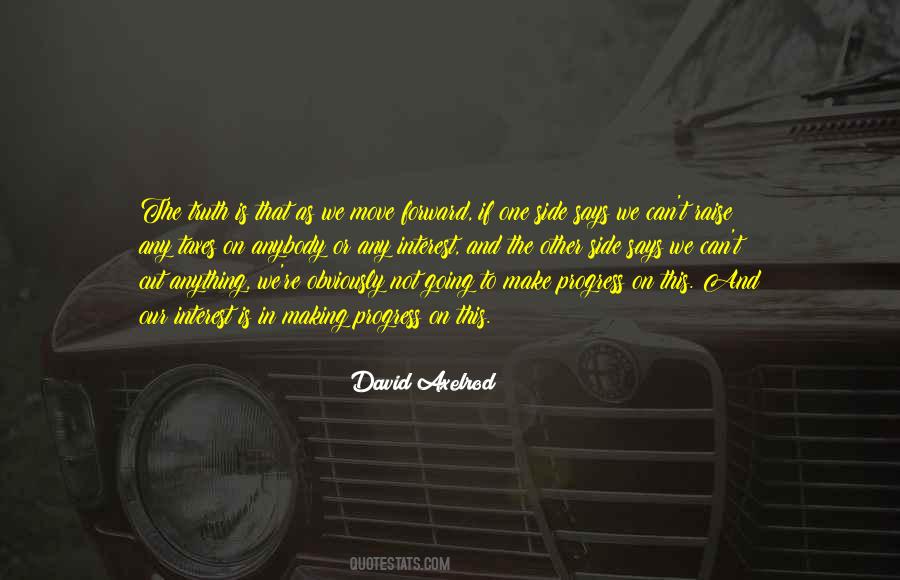 We Can Move Forward Quotes #1433726
