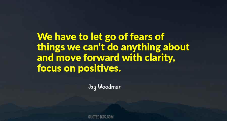 We Can Move Forward Quotes #1715612