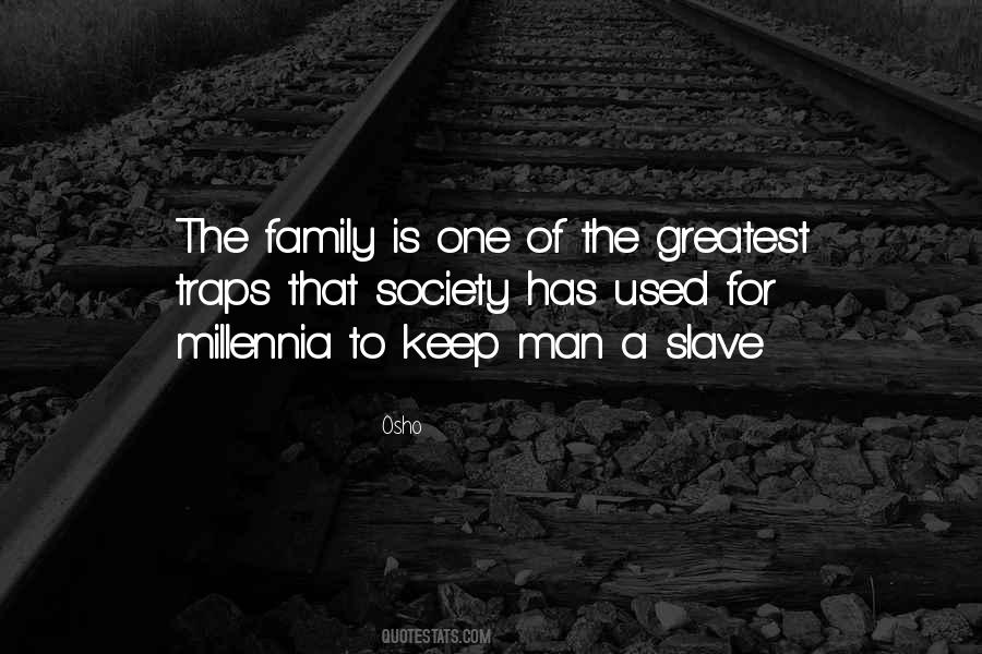 Quotes About Family Is One #697469