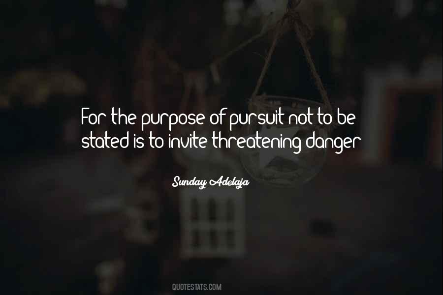 The Purpose Quotes #1629546