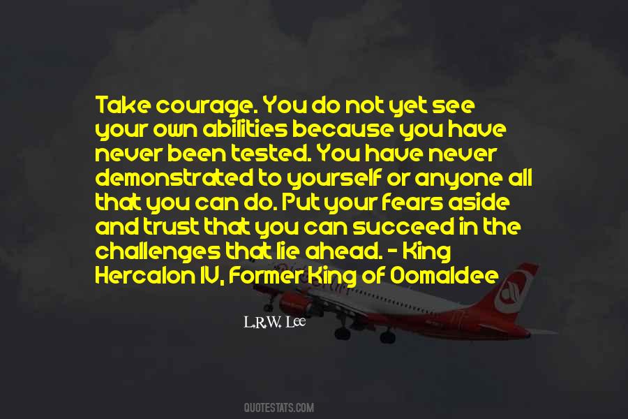 Put Your Fears Aside Quotes #50449