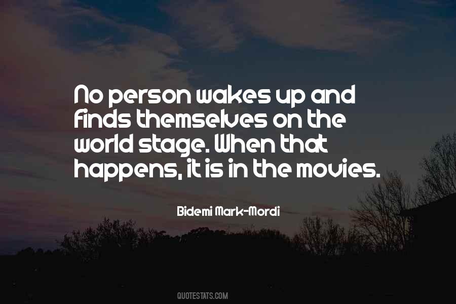 Quotes About World Stage #1279046