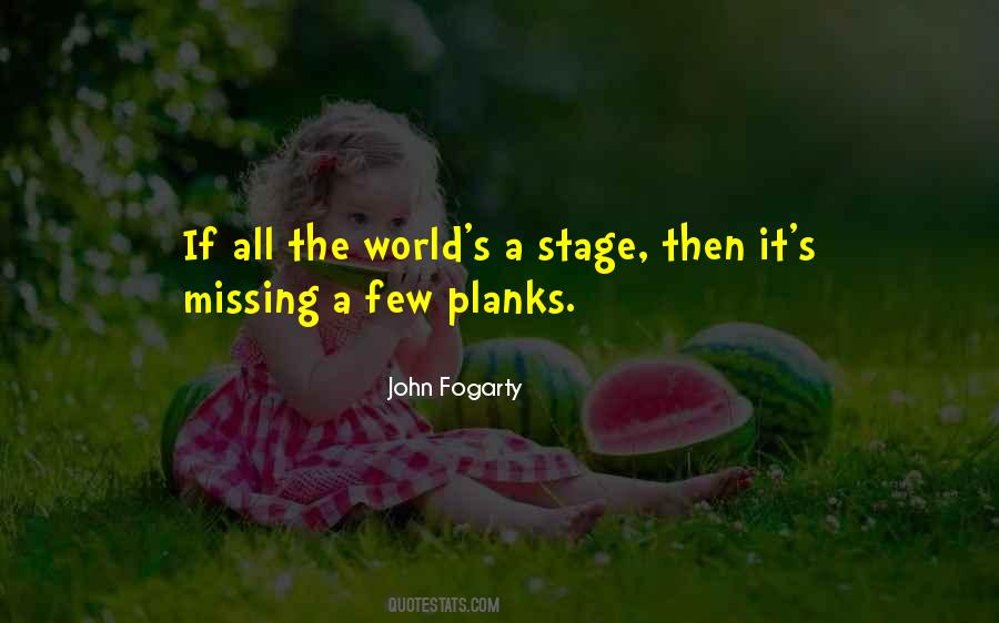 Quotes About World Stage #317939