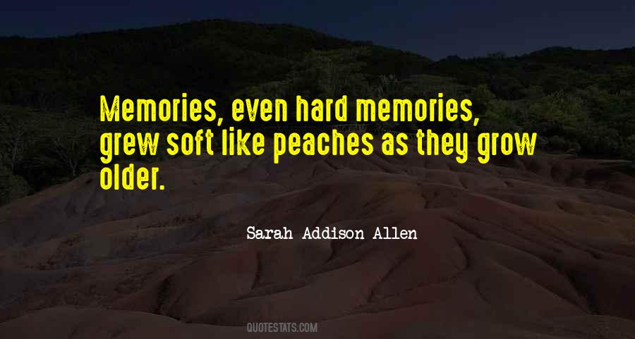 Hard Memories Quotes #1399792