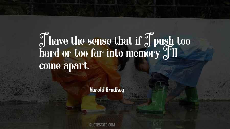 Hard Memories Quotes #1459929