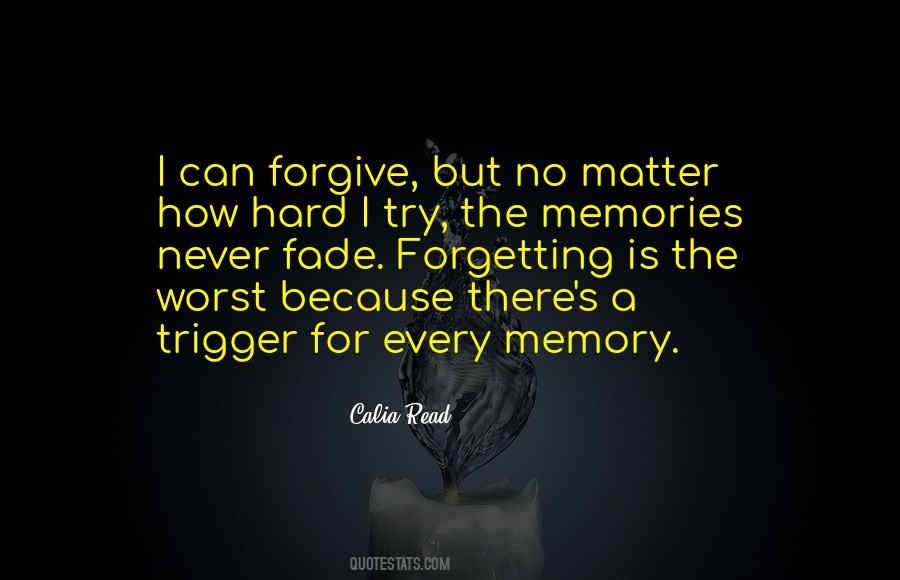 Hard Memories Quotes #1577194