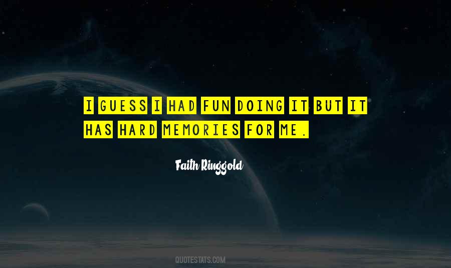 Hard Memories Quotes #446076