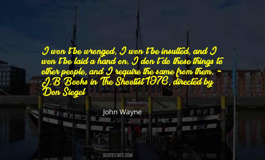 John Wayne Shootist Quotes #1042239