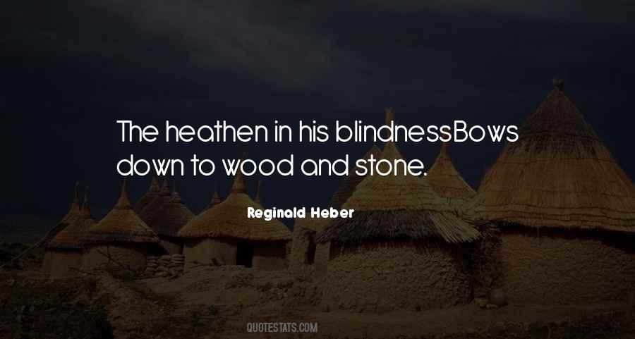 Wood And Stone Quotes #126714