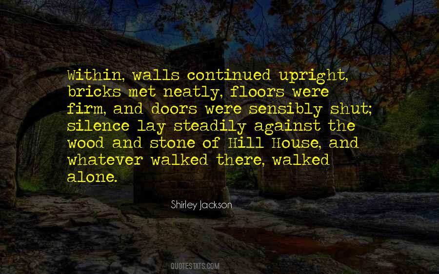 Wood And Stone Quotes #255713