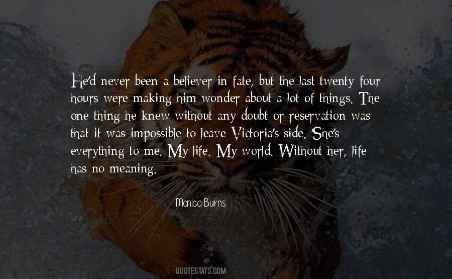 Everything Has Meaning Quotes #1446266