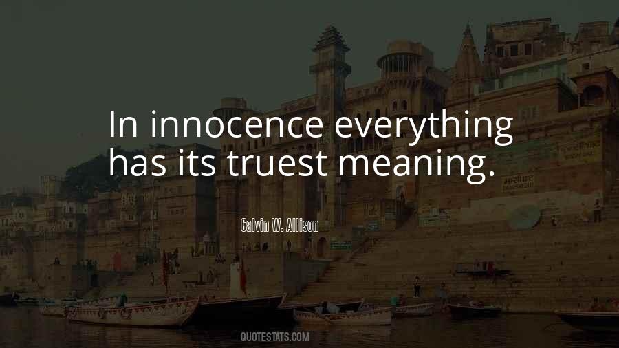 Everything Has Meaning Quotes #1707814