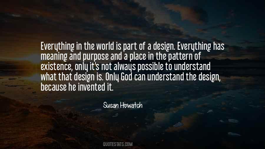 Everything Has Meaning Quotes #1721008
