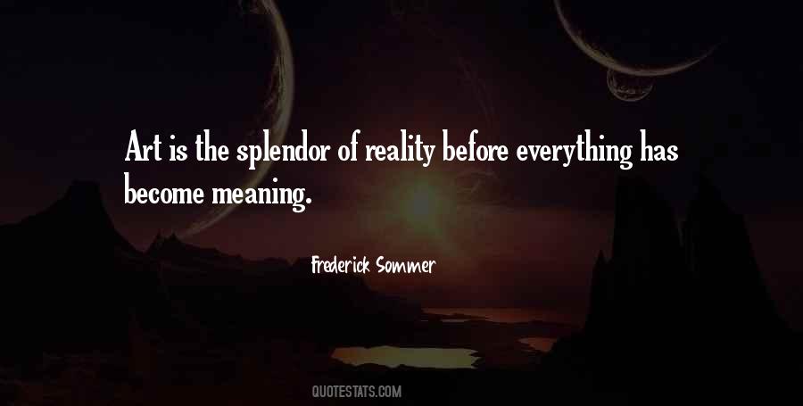 Everything Has Meaning Quotes #1766238