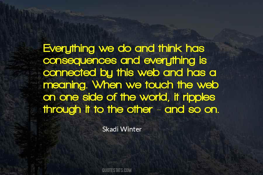 Everything Has Meaning Quotes #388909