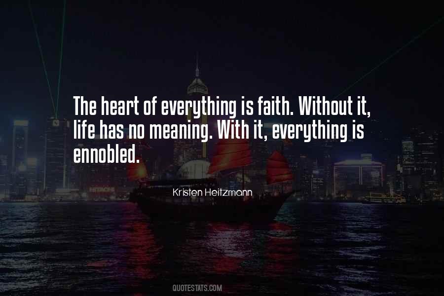 Everything Has Meaning Quotes #548490