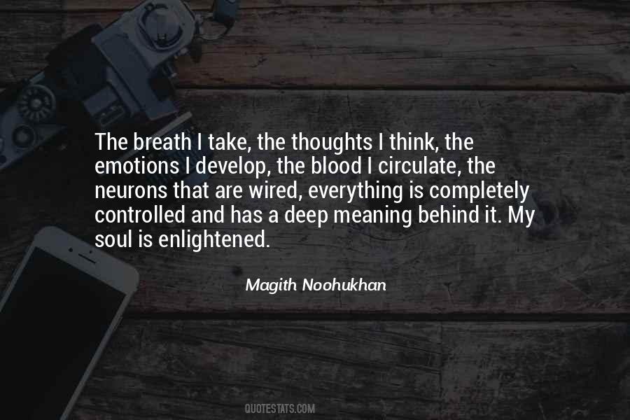 Everything Has Meaning Quotes #908150