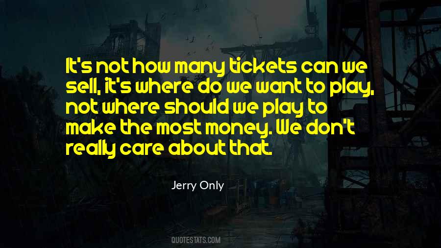 Don't Really Care Quotes #203662 Don't Really Care Quotes #203662