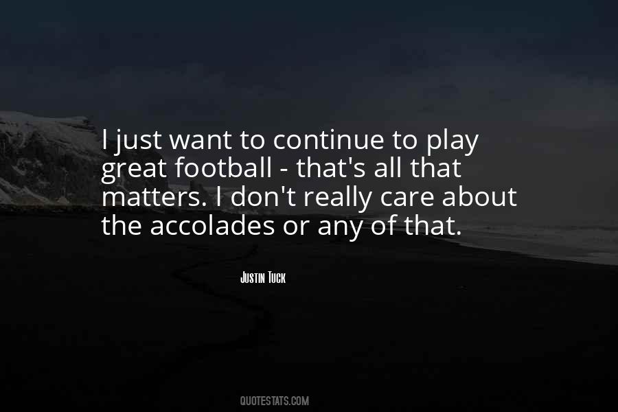 Don't Really Care Quotes #291859 Don't Really Care Quotes #291859