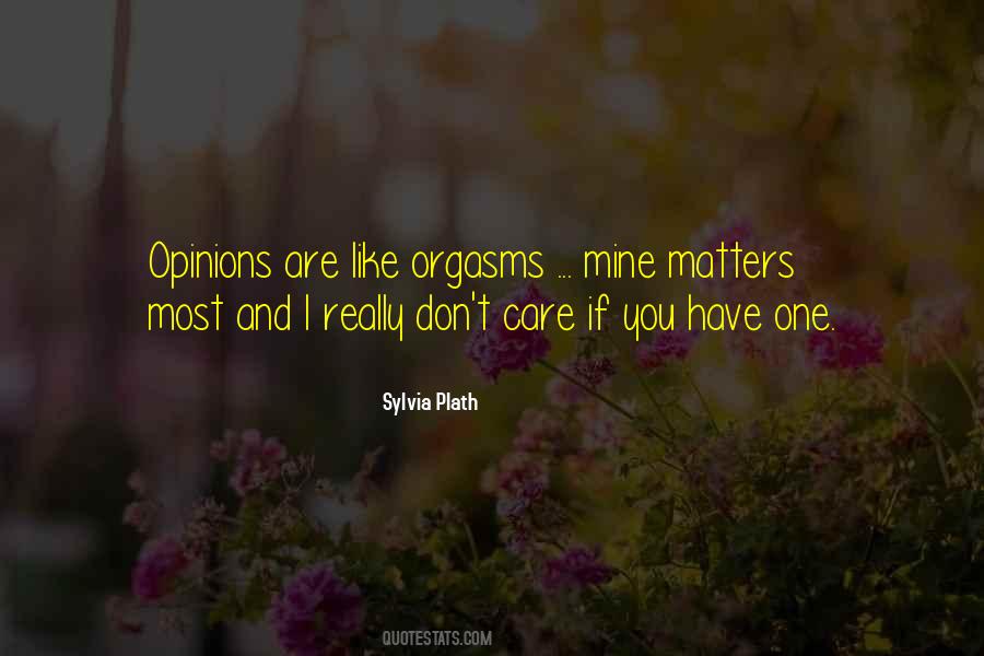 Don't Really Care Quotes #326410 Don't Really Care Quotes #326410