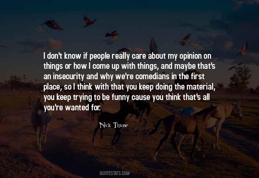 Don't Really Care Quotes #373249 Don't Really Care Quotes #373249