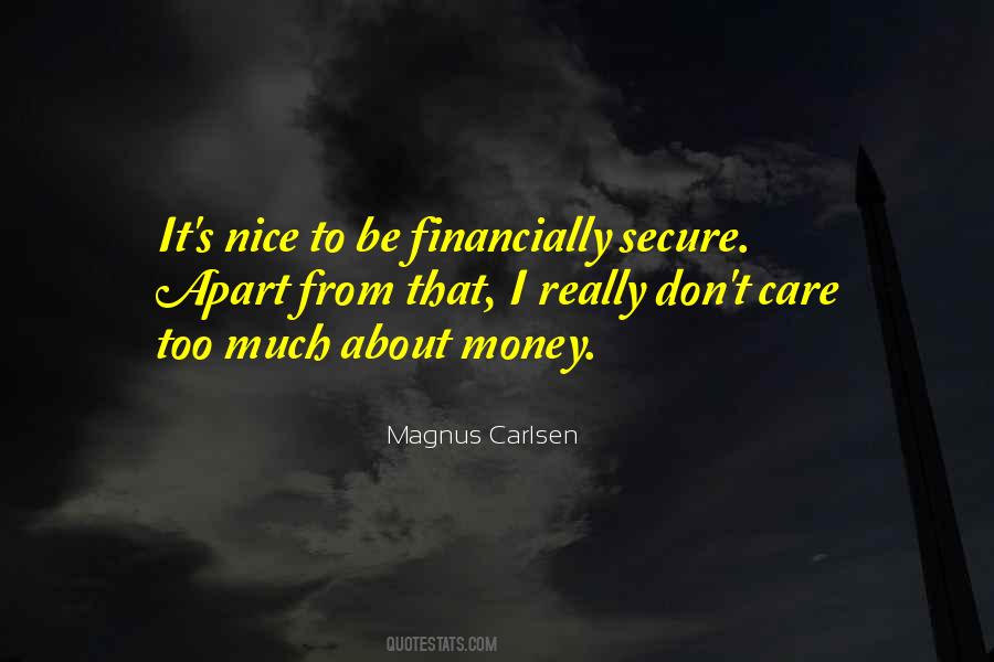 Don't Really Care Quotes #374854 Don't Really Care Quotes #374854