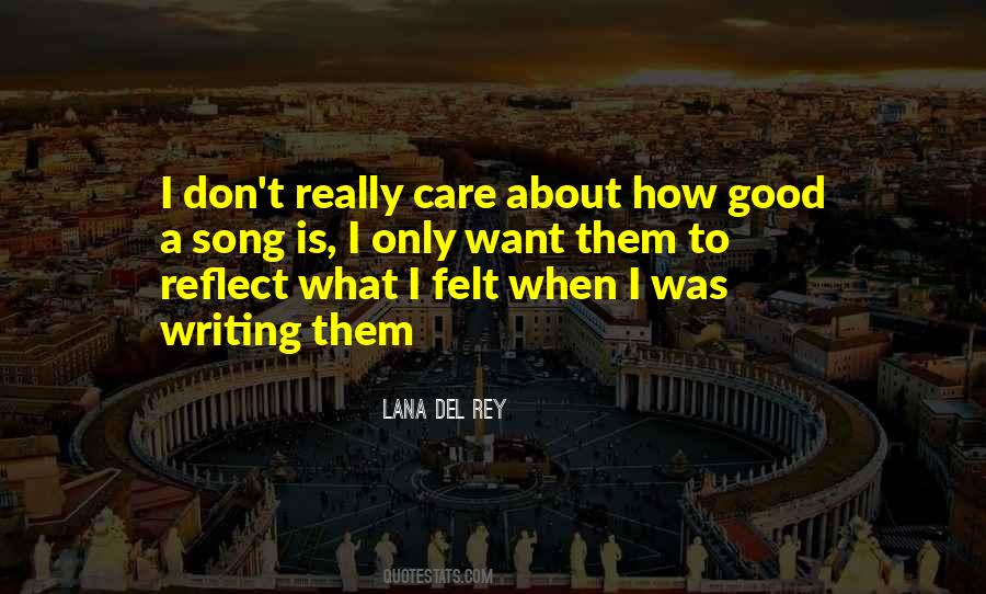 Don't Really Care Quotes #53112 Don't Really Care Quotes #53112