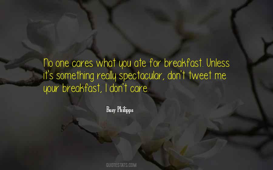 Don't Really Care Quotes #75224 Don't Really Care Quotes #75224