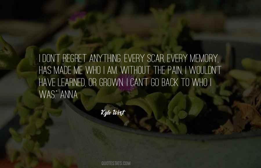 Don't Regret Anything Quotes #991162